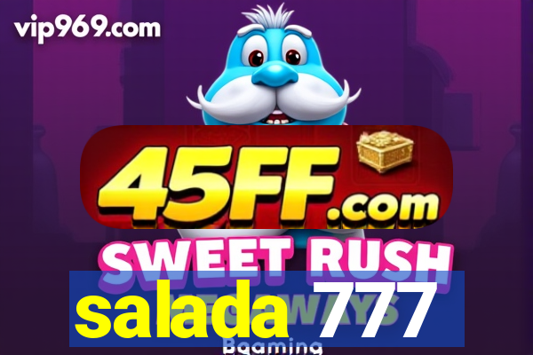 salada 777